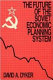 The future of the Soviet economic planning system /