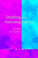 Drafting and assessing poetry : a guide for teachers /