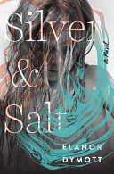 Silver and salt /