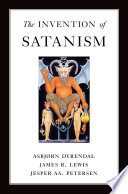 The invention of satanism /