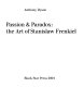 Passion & paradox : the art of Stanislav Frenkiel /