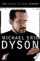 The Michael Eric Dyson reader /