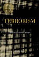 Terrorism : an investigator's handbook /