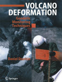 Volcano deformation : geodetic monitoring techniques /