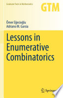 Lessons in Enumerative Combinatorics /