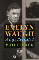 Evelyn Waugh : a life revisited /