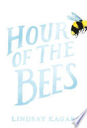 Hour of the bees /