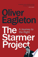 The Starmer project : a journey to the right /
