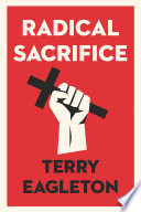Radical sacrifice /