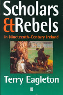 Scholars & rebels in nineteenth-century Ireland /