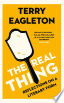 The real thing : reflections on a literary form /