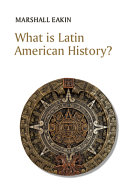 What is Latin American history? /