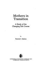 Mothers in transition : a study of the changing life course /