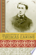 The Paris letters of Thomas Eakins /