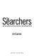 The searchers and their endless quest for lost aircrew in the southwest Pacific /