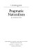 Pragmatic naturalism : an introduction /