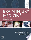 Brain injury medicine : board review /