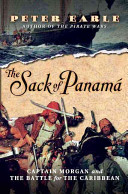 The sack of Panamá : Captain Morgan and the battle for the Caribbean /