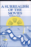 A surrealism of the movies /