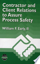 Contractor and client relations to assure process safety /