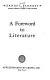 A foreword to literature /