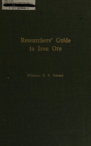 Researchers' guide to iron ore : an annotated bibliography on the economic geography of iron ore /