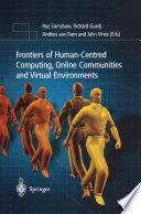 Frontiers of Human-Centered Computing, Online Communities and Virtual Environments /