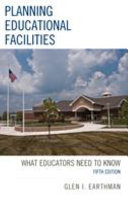 Planning educational facilities : what educators need to know /