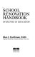 School renovation handbook : investing in education /