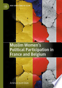 Muslim women's political participation in France and Belgium /