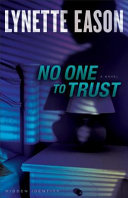 No one to trust : a novel /