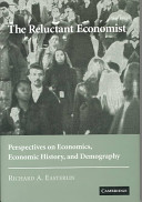 The reluctant economist : perspectives on economics, economic history and demography /