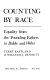 Counting by race : equality from the Founding Fathers to Bakke and Weber /