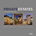 Private estates : new architecture by Landry Design Group /