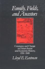 Family, fields, and ancestors : constancy and change in China's social and economic history, 1550-1949 /