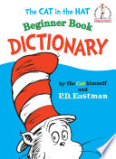 The cat in the hat beginner book dictionary /