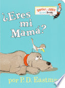 Eres mi mamá? /