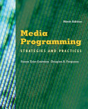 Media programming : strategies and practices /