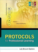 Protocols for professional learning /