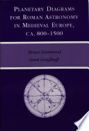 Planetary diagrams for Roman astronomy in medieval Europe, ca. 800-1500 /