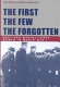 The first, the few, the forgotten : Navy and Marine Corps women in World War I /