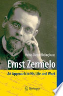 Ernst Zermelo : an approach to his life and work /