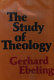 The study of theology /