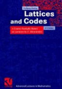 Lattices and codes : a course partially based on lectures by F. Hirzebruch /