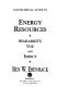 Nontechnical guide to energy resources : availability, use, and impact /