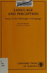 Language and perception : essays in the philosophy of language /