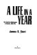 A life in a year : the American infantryman in Vietnam, 1965-1972 /