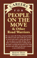 Careers for people on the move & other road warriors /