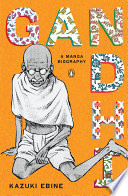 Gandhi : a manga biography /