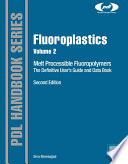 Fluoroplastics. the definitive user's guide and data book /